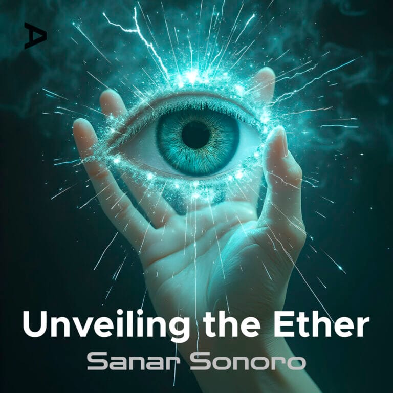 Sanar Sonoro | Unveiling the Ether Side-A